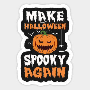 Make Halloween Spooky Again Funny Sticker